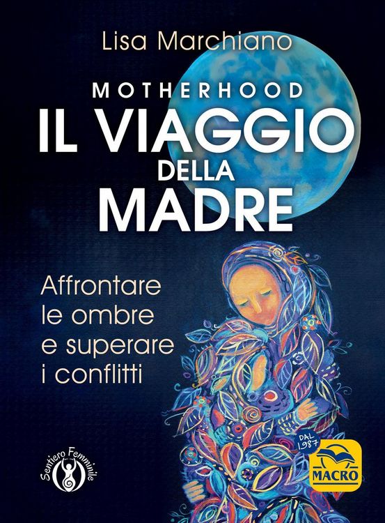 Produktbild: Motherhood. Il viaggio della madre