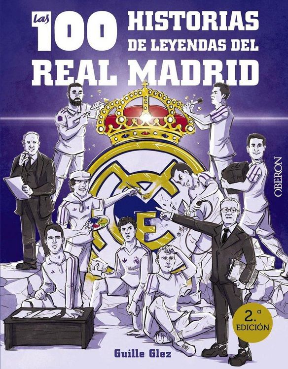 Produktbild: Las 100 historias de leyendas del Real Madrid