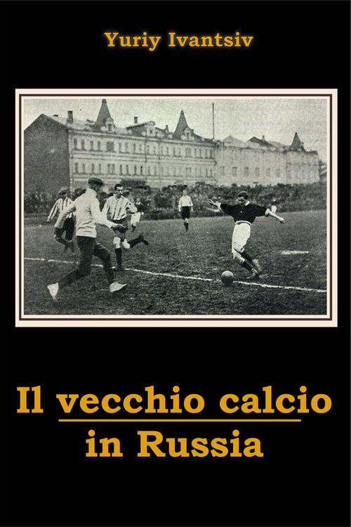 Produktbild: Il vecchio calcio in Russia