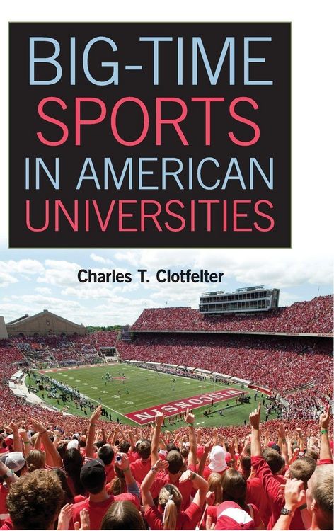 Produktbild: Big-Time Sports in American Universities