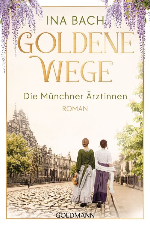 Produktbild: Goldene Wege. Die M&uuml;nchner &Auml;rztinnen