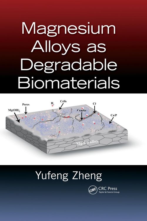 Produktbild: Magnesium Alloys as Degradable Biomaterials