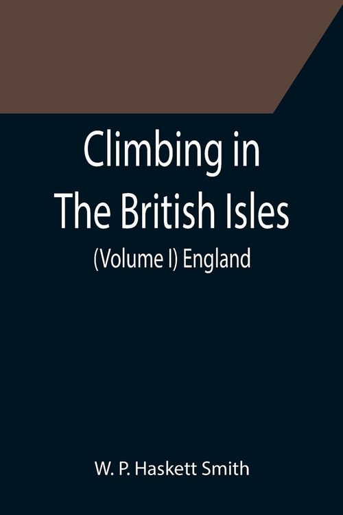 Produktbild: Climbing in The British Isles. (Volume I) England