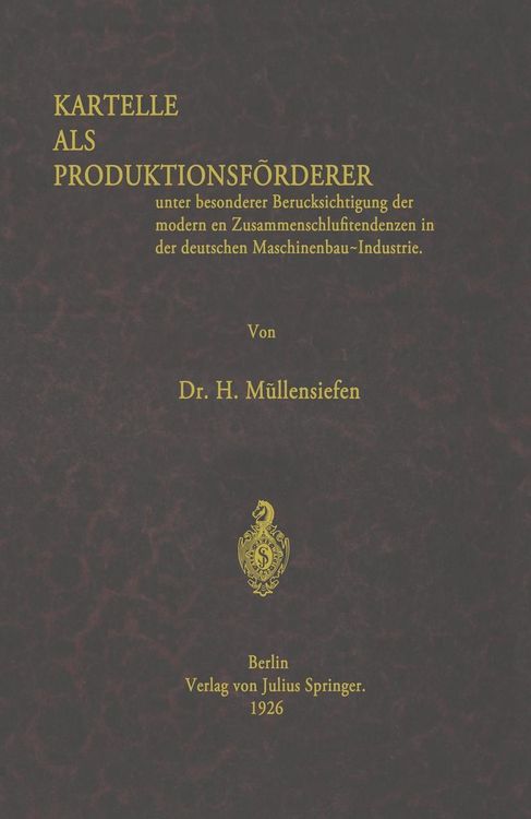 Produktbild: Kartelle als Produktionsf&ouml;rderer