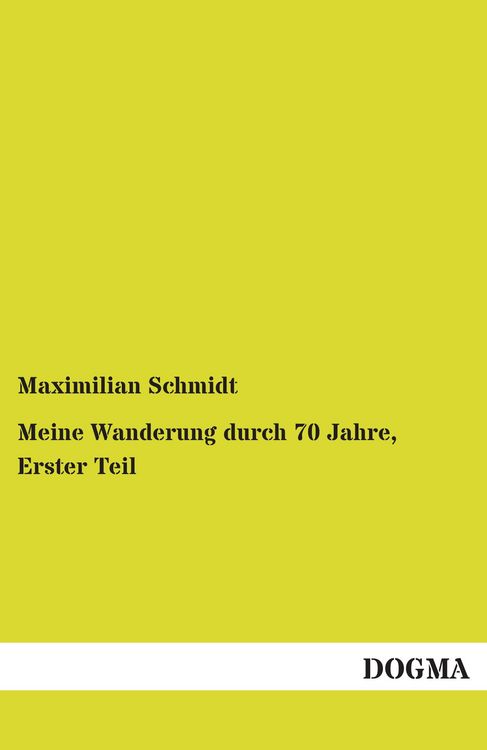 Produktbild: Meine Wanderung durch 70 Jahre, Erster Teil