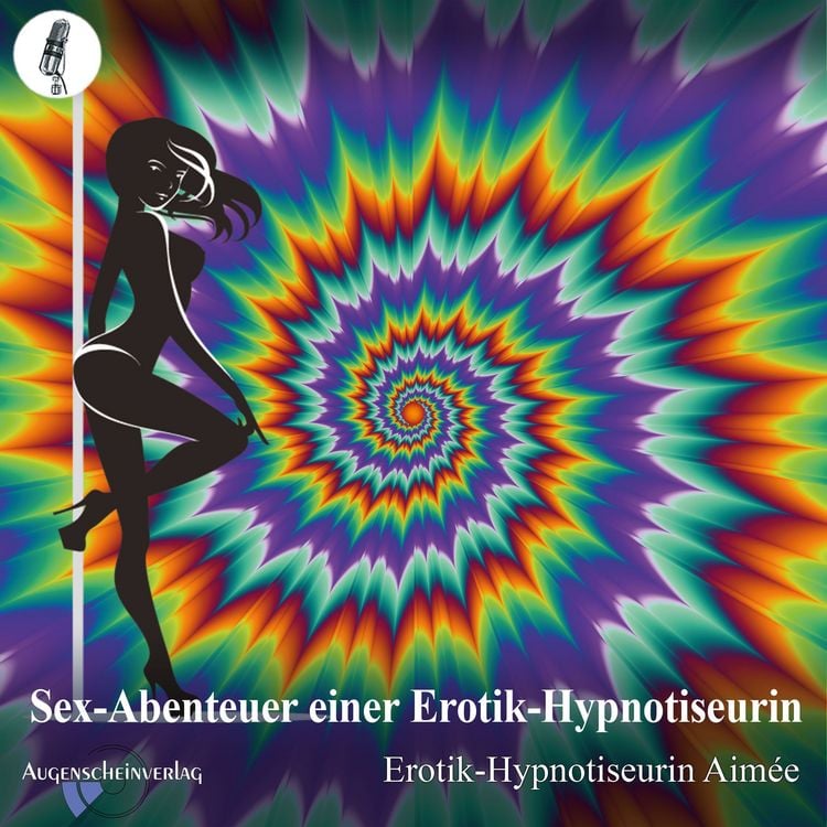 Produktbild: Sex-Abenteuer einer Erotik-Hypnotiseurin