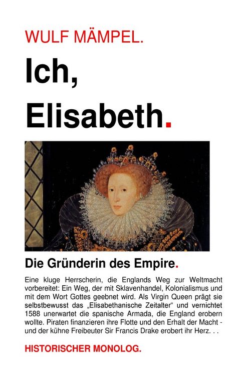 Produktbild: Ich, Elisabeth. Gr&uuml;nderin des Empire.