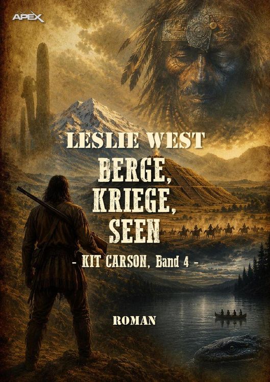 Produktbild: Berge, Kriege, Seen - Kit Carson, Band 4