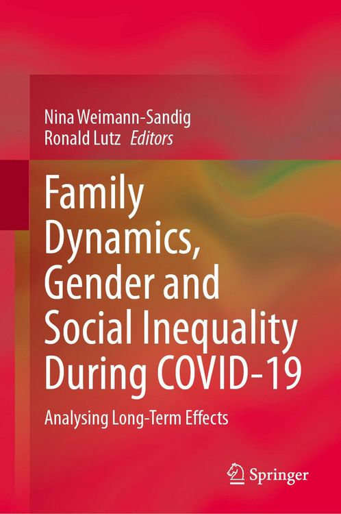 Produktbild: Family Dynamics, Gender and Social Inequality During COVID-19