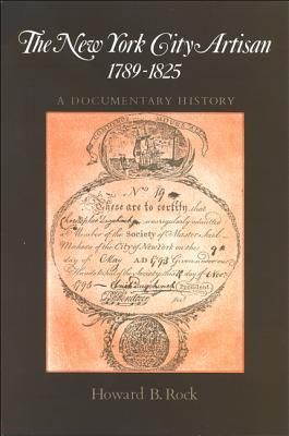 Produktbild: New York City Artisan, The, 1789-1825