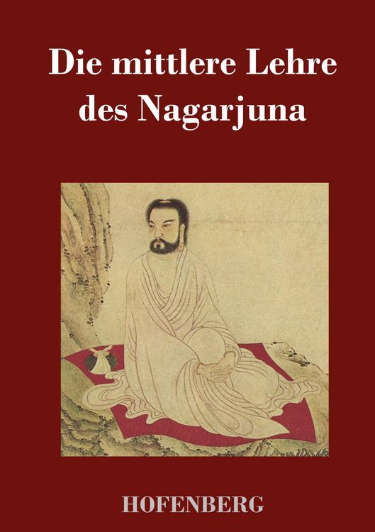 Produktbild: Die mittlere Lehre des Nagarjuna