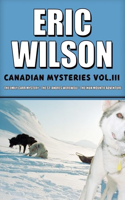 Produktbild: Eric Wilson's Canadian Mysteries Volume 3