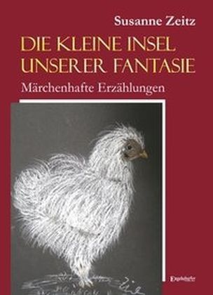 Produktbild: Zeitz, S: Die kleine Insel unserer Fantasie