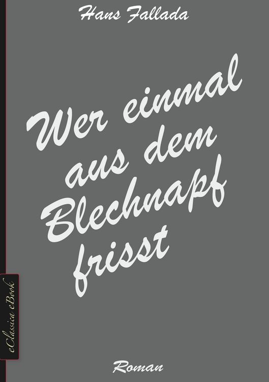 Produktbild: Wer einmal aus dem Blechnapf frisst