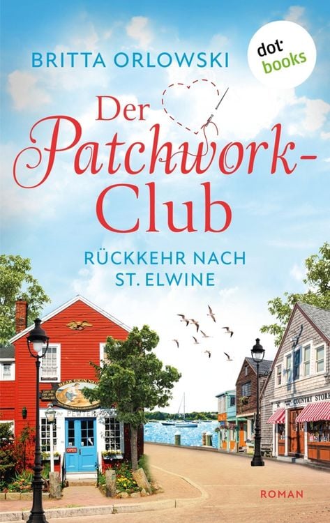 Produktbild: Der Patchwork-Club - R&uuml;ckkehr nach St. Elwine
