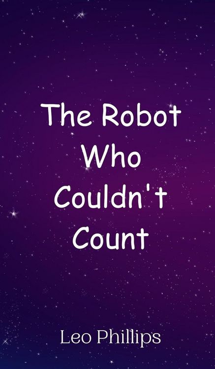 Produktbild: The Robot Who Couldn't Count