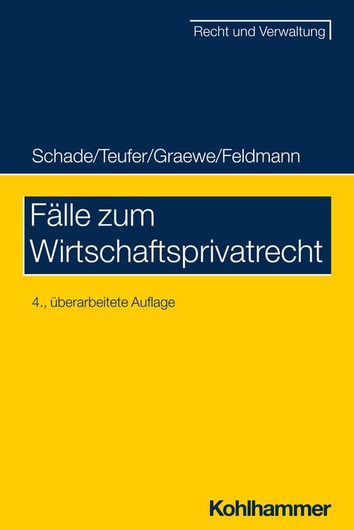 Bild vom Artikel Fälle zum Wirtschaftsprivatrecht vom Autor Georg Friedrich Schade