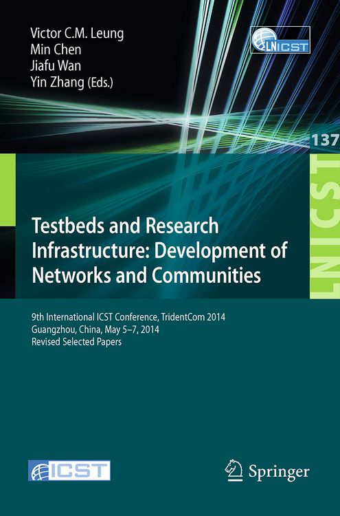 Produktbild: Testbeds and Research Infrastructure: Development of Networks and Communities