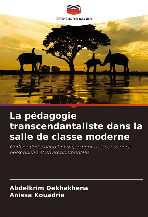 Produktbild: La p&eacute;dagogie transcendantaliste dans la salle de classe moderne