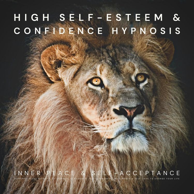 Produktbild: High Self-Esteem & Confidence Hypnosis: Inner Peace & Self-Acceptance
