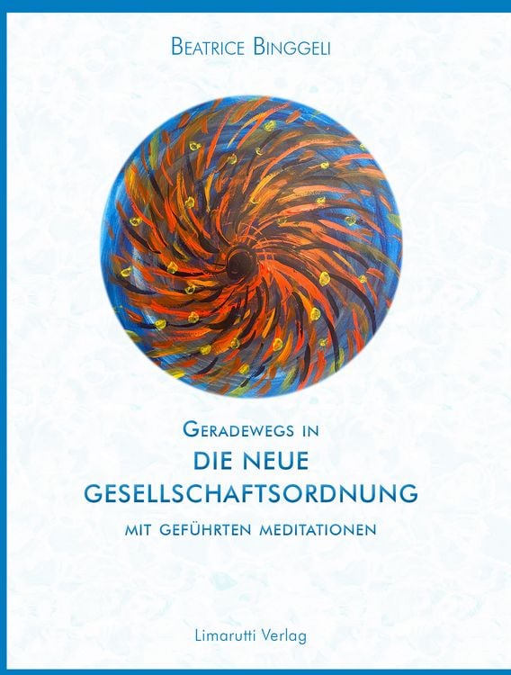 Produktbild: Geradewegs in eine neu Gesellschaftsordnung