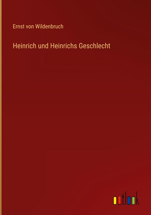 Produktbild: Heinrich und Heinrichs Geschlecht