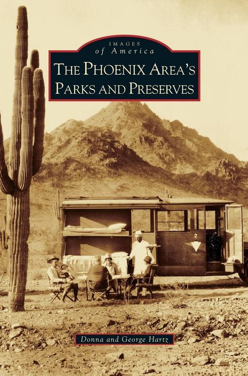 Produktbild: Phoenix Area's Parks and Preserves