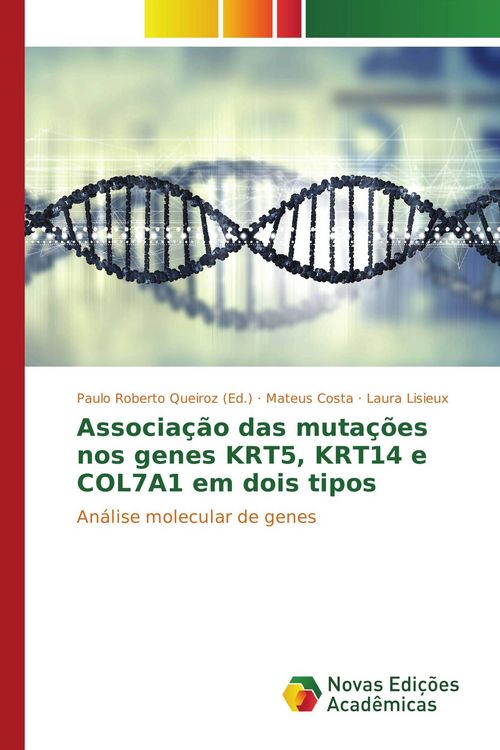 Produktbild: Associa&ccedil;&atilde;o das muta&ccedil;&otilde;es nos genes KRT5, KRT14 e COL7A1 em dois tipos