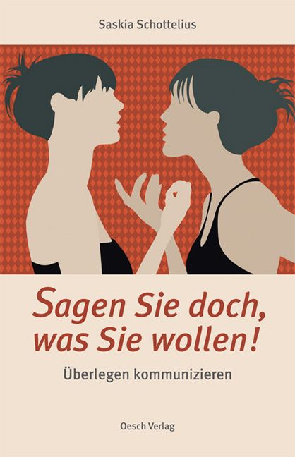 Produktbild: Sagen Sie doch, was Sie wollen!