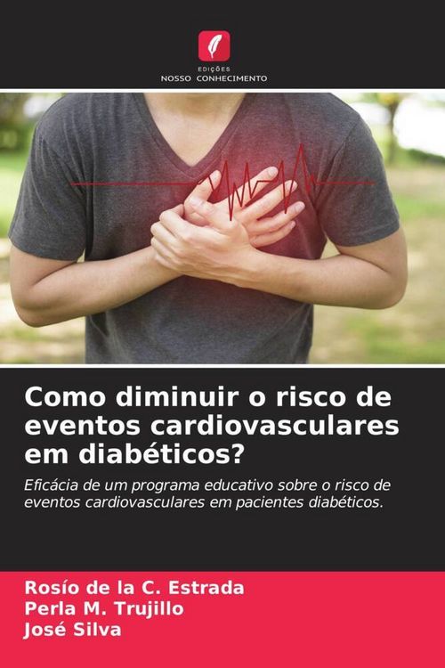 Produktbild: Como diminuir o risco de eventos cardiovasculares em diab&eacute;ticos?