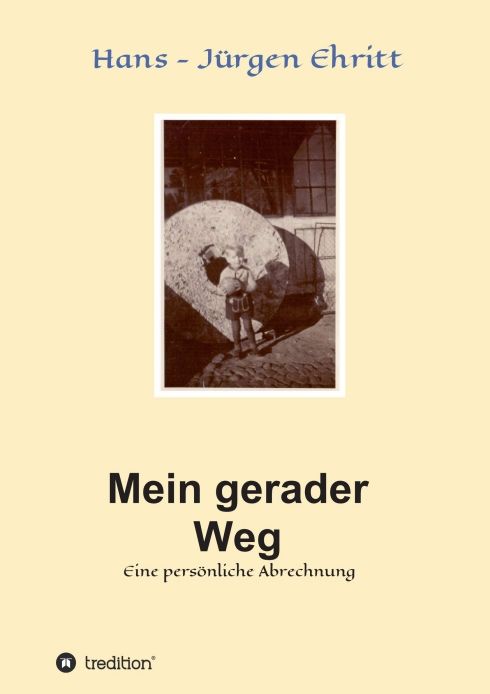 Produktbild: Mein gerader Weg - Eine pers&ouml;nliche Abrechnung