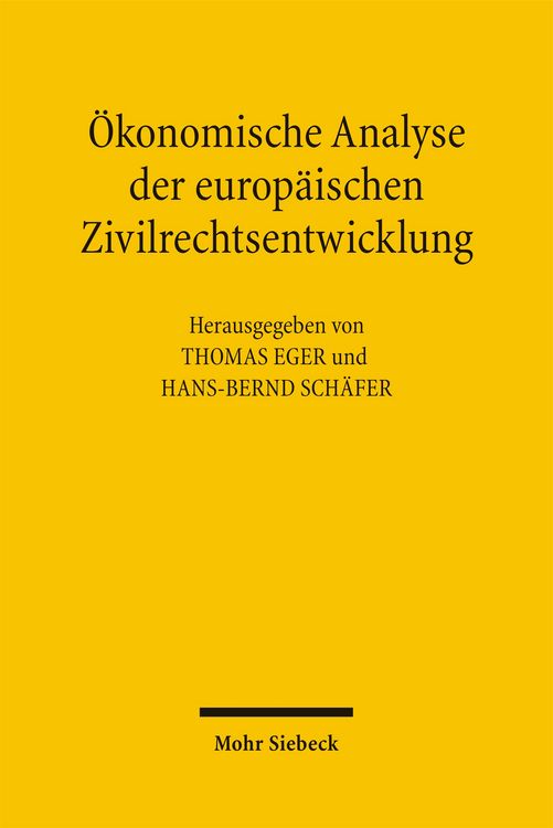 Produktbild: &Ouml;konomische Analyse der europ&auml;ischen Zivilrechtsentwicklung