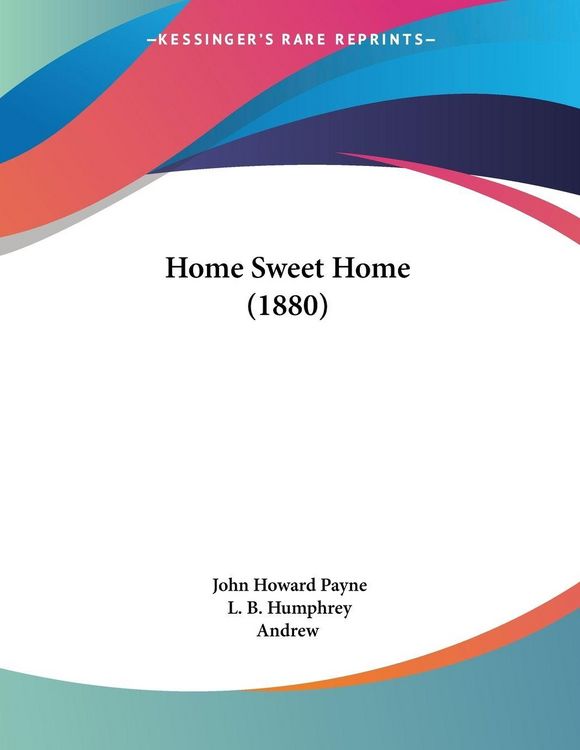 Produktbild: Home Sweet Home (1880)