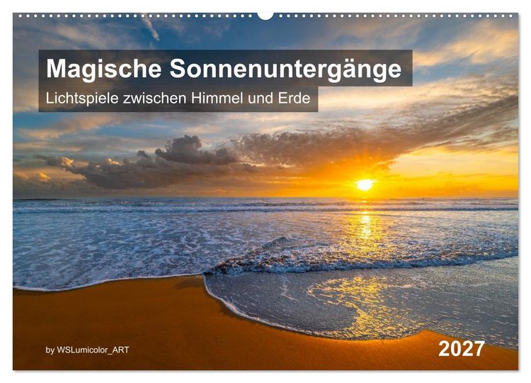 Produktbild: Magische Sonnenunterg&auml;nge (Wandkalender 2027 DIN A2 quer), CALVENDO Monatskalender