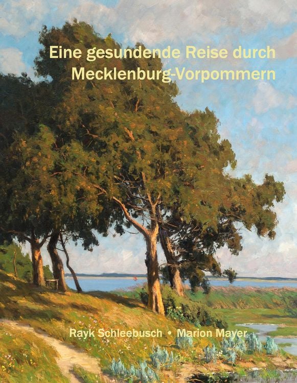 Produktbild: Eine gesundende Reise durch Mecklenburg-Vorpommern
