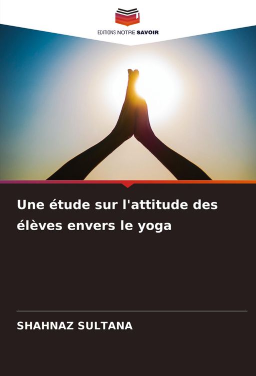 Produktbild: Une &eacute;tude sur l'attitude des &eacute;l&egrave;ves envers le yoga