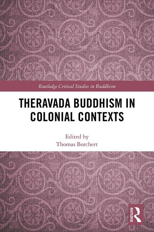Produktbild: Theravada Buddhism in Colonial Contexts
