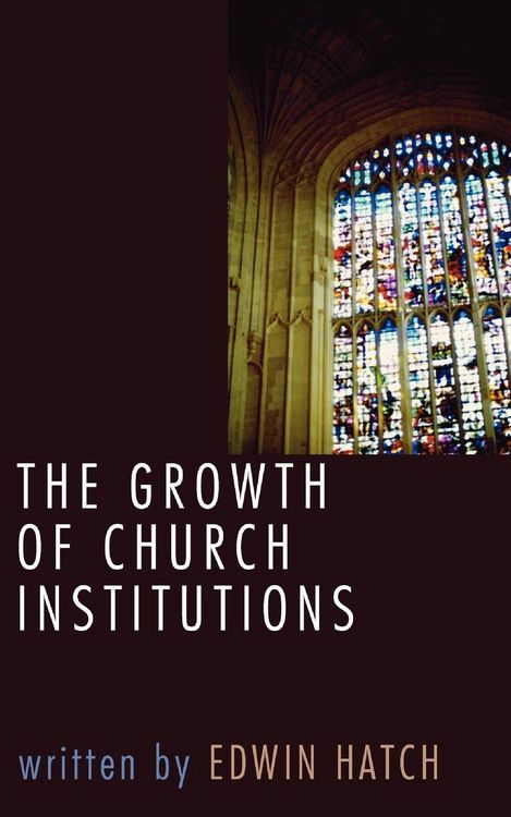 Produktbild: The Growth of Church Institutions