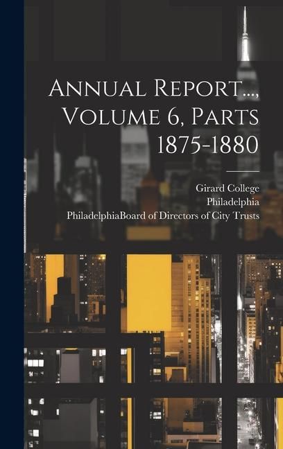 Produktbild: Annual Report..., Volume 6, Parts 1875-1880