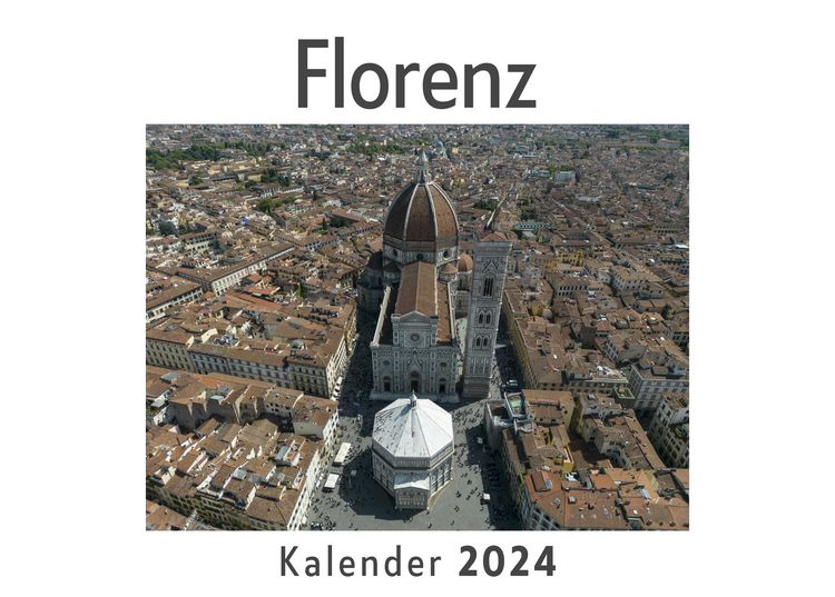 Produktbild: Florenz (Wandkalender 2024, Kalender DIN A4 quer, Monatskalender im Querformat mit Kalendarium, Das perfekte Geschenk)