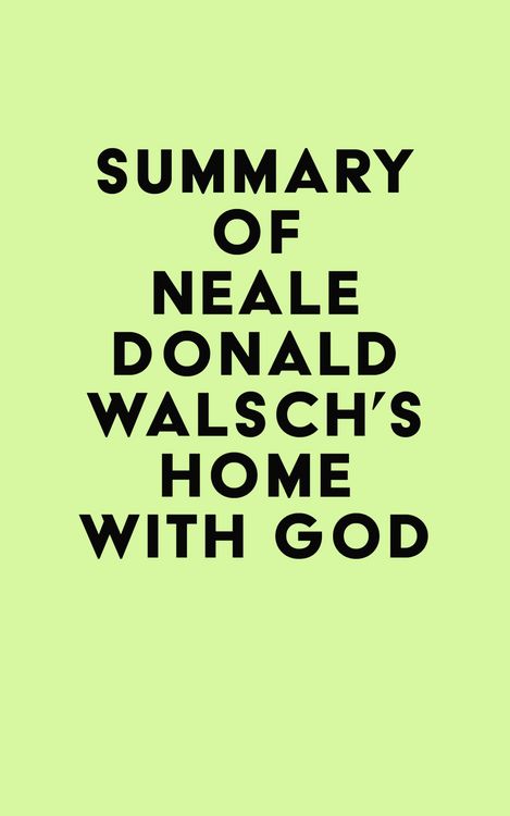 Produktbild: Summary of Neale Donald Walsch's Home with God