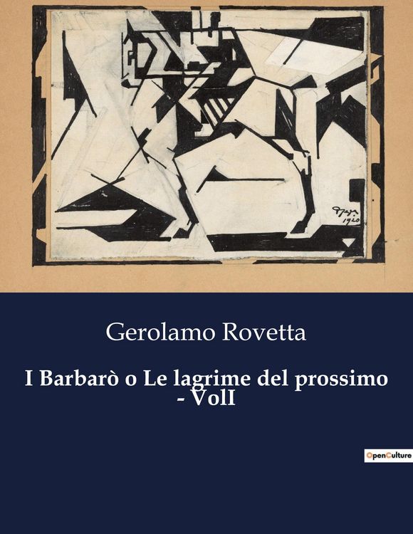 Produktbild: I Barbar&ograve; o Le lagrime del prossimo - VolI