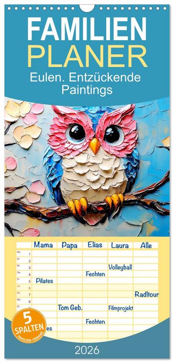 Produktbild: Familienplaner 2026 - Eulen. Entz&uuml;ckende Paintings mit 5 Spalten (Wandkalender, 21 x 45 cm) CALVENDO