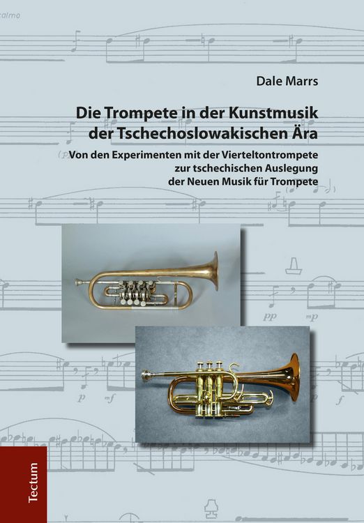 Produktbild: Die Trompete in der Kunstmusik der Tschechoslowakischen &Auml;ra