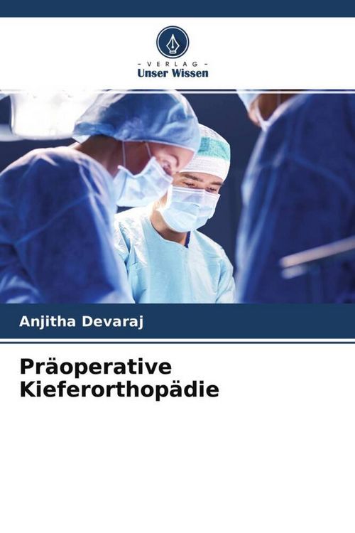 Produktbild: Pr&auml;operative Kieferorthop&auml;die