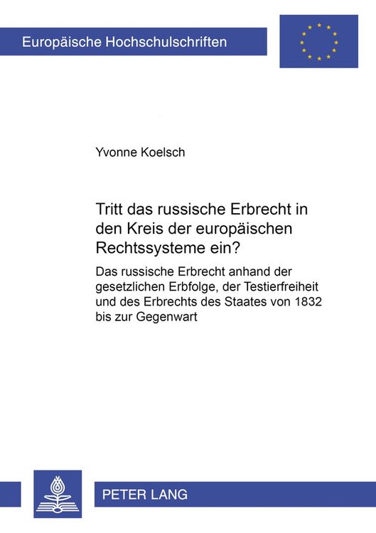 Produktbild: Tritt das russische Erbrecht in den Kreis der europ&auml;ischen Rechtssysteme ein?