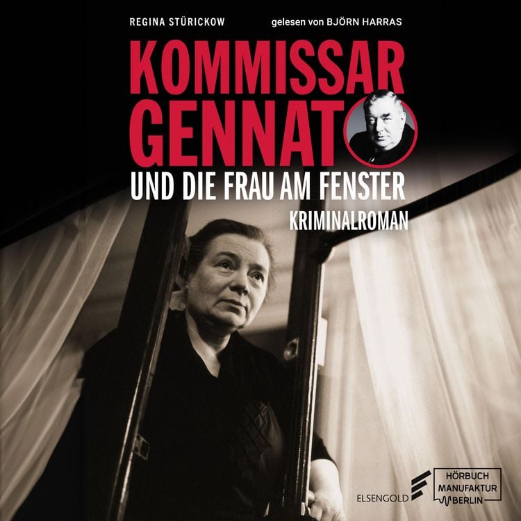 Produktbild: Kommissar Gennat und die Frau am Fenster