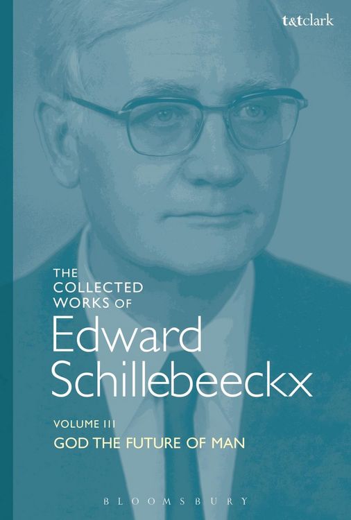 Produktbild: The Collected Works of Edward Schillebeeckx Volume 3