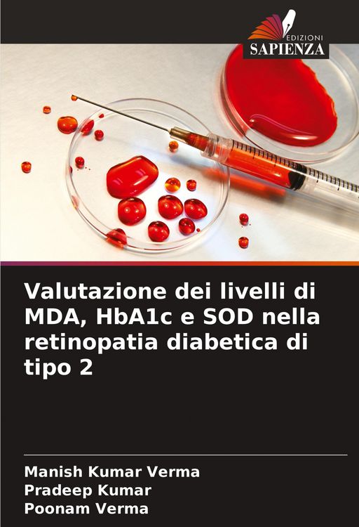 Produktbild: Valutazione dei livelli di MDA, HbA1c e SOD nella retinopatia diabetica di tipo 2