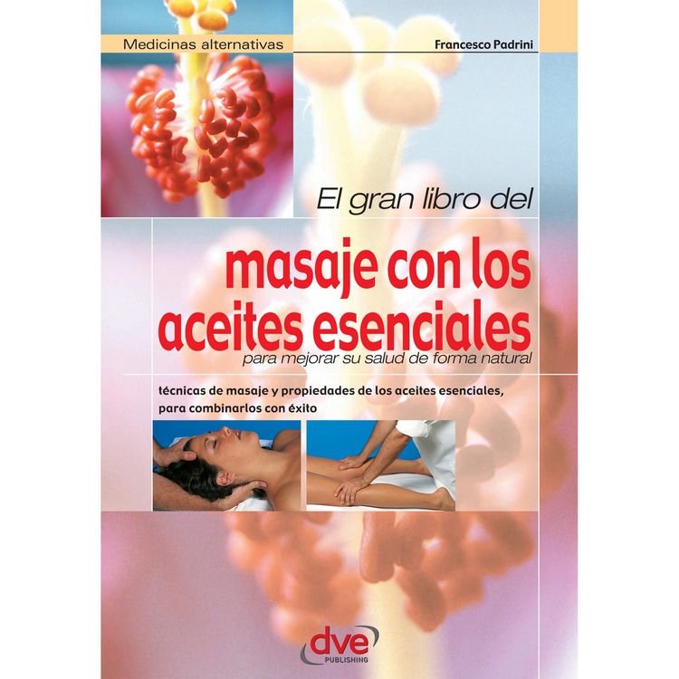 Produktbild: El gran libro del masaje con los aceites esenciales